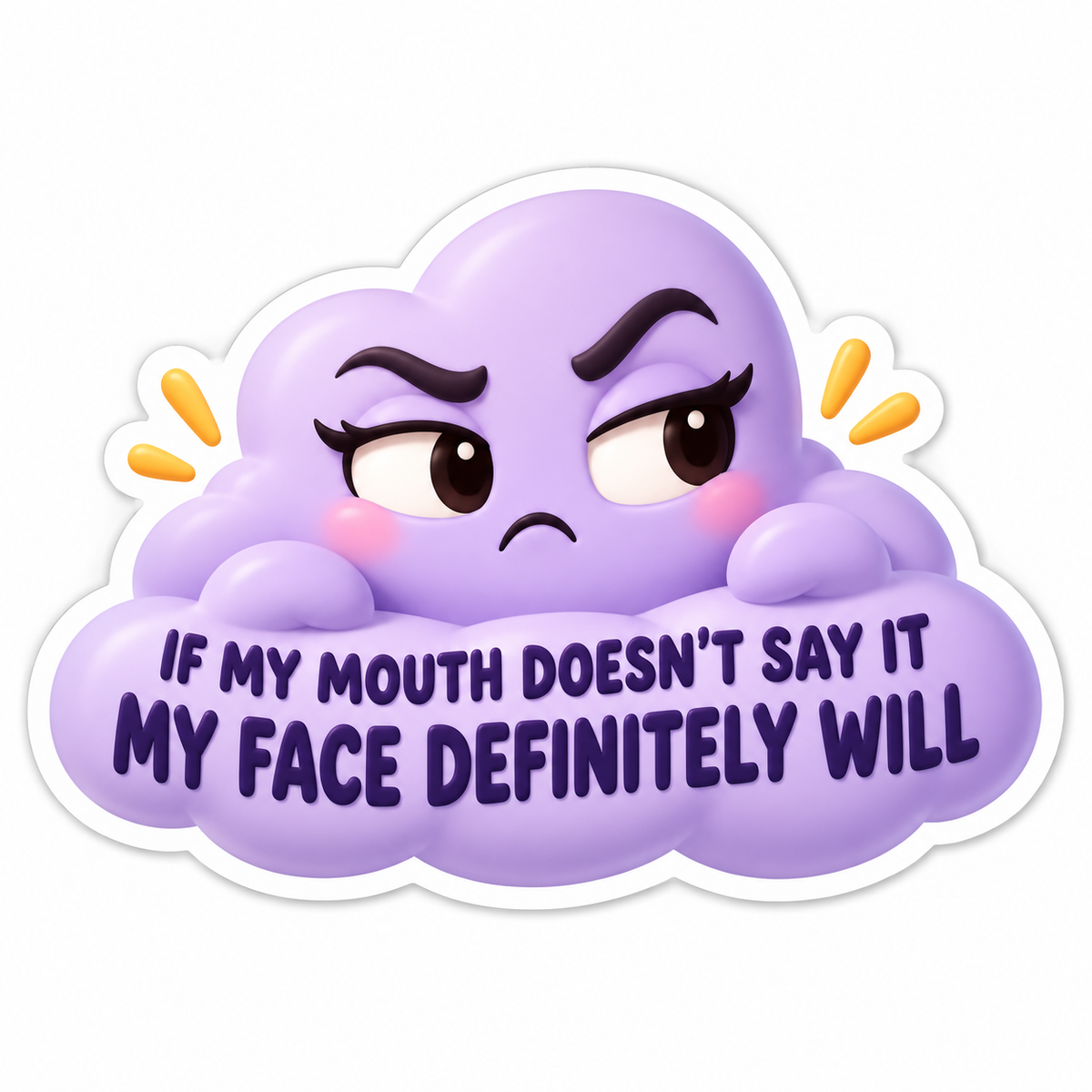 My Face Definitely Will Lavender Cloud Vinyl Sticker Decal