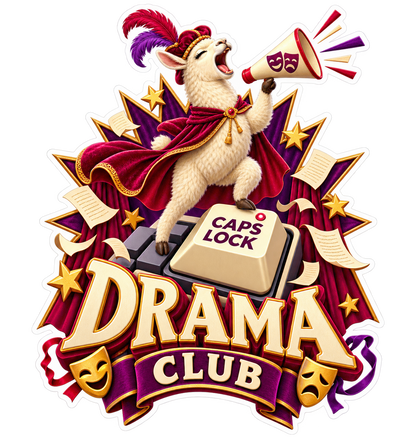 Drama Club Caps Lock Opossum Vinyl Sticker Decal