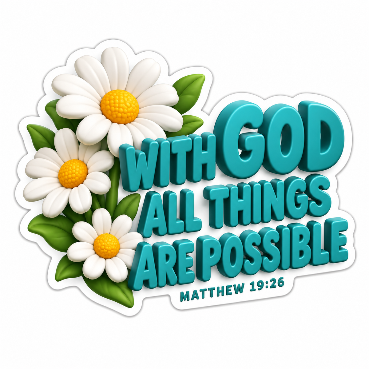 With God All Things Are Possible Teal Vinyl Sticker Decal