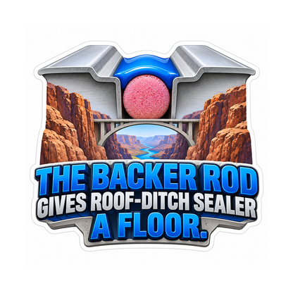 Roof Ditch Foam Backer Rod Vinyl Sticker Decal
