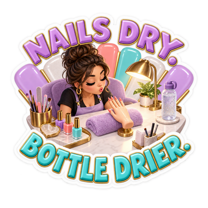 Nails Dry Vinyl Sticker Decal