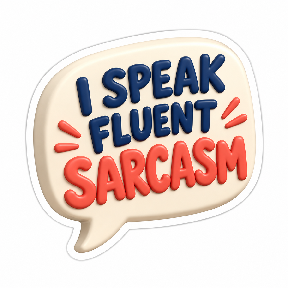 I Speak Fluent Sarcasm Cream Navy Vinyl Sticker Decal