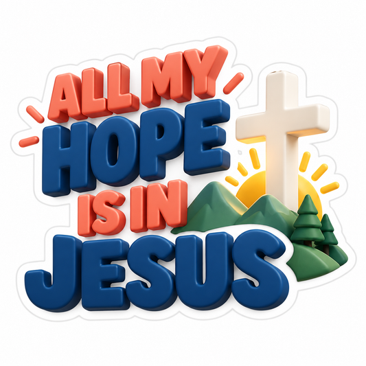 All My Hope Is In Jesus Coral Navy Vinyl Sticker Decal