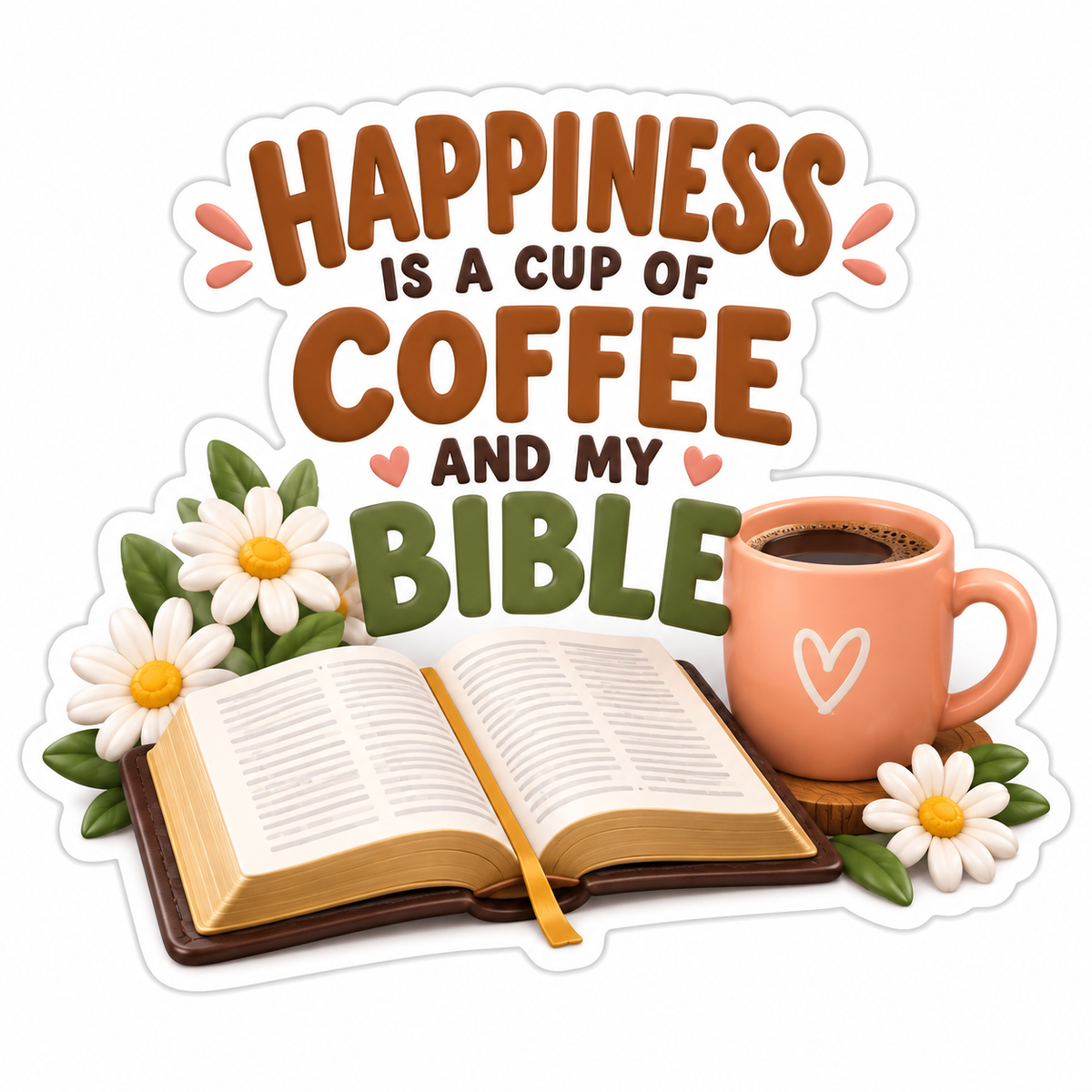 Happiness Is A Cup Of Coffee And My Bible Peach Vinyl Sticker Decal