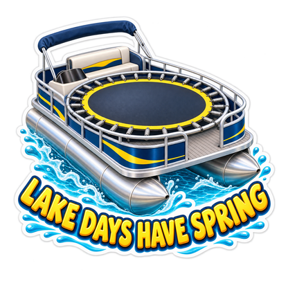 Lake Days Have Spring Vinyl Sticker Decal