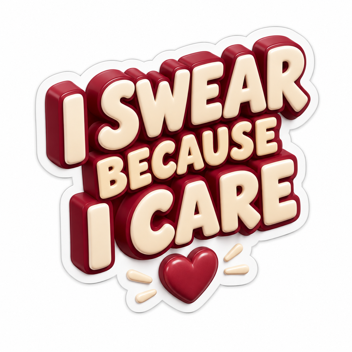 I Swear Because I Care Vinyl Sticker Decal