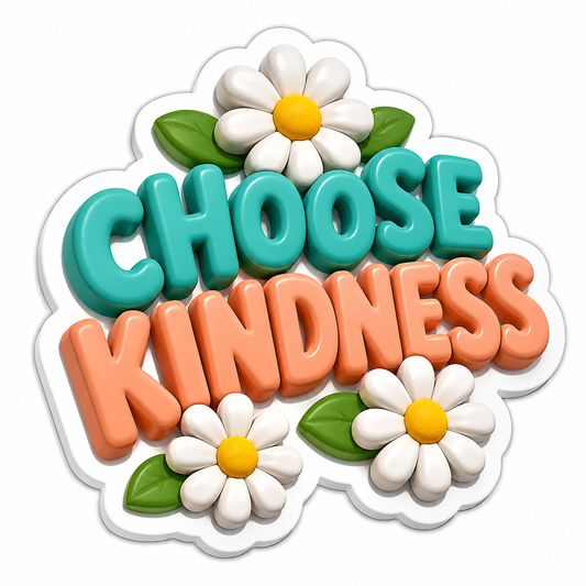 Choose Kindness Teal Coral Words Daisies Vinyl Sticker Decal