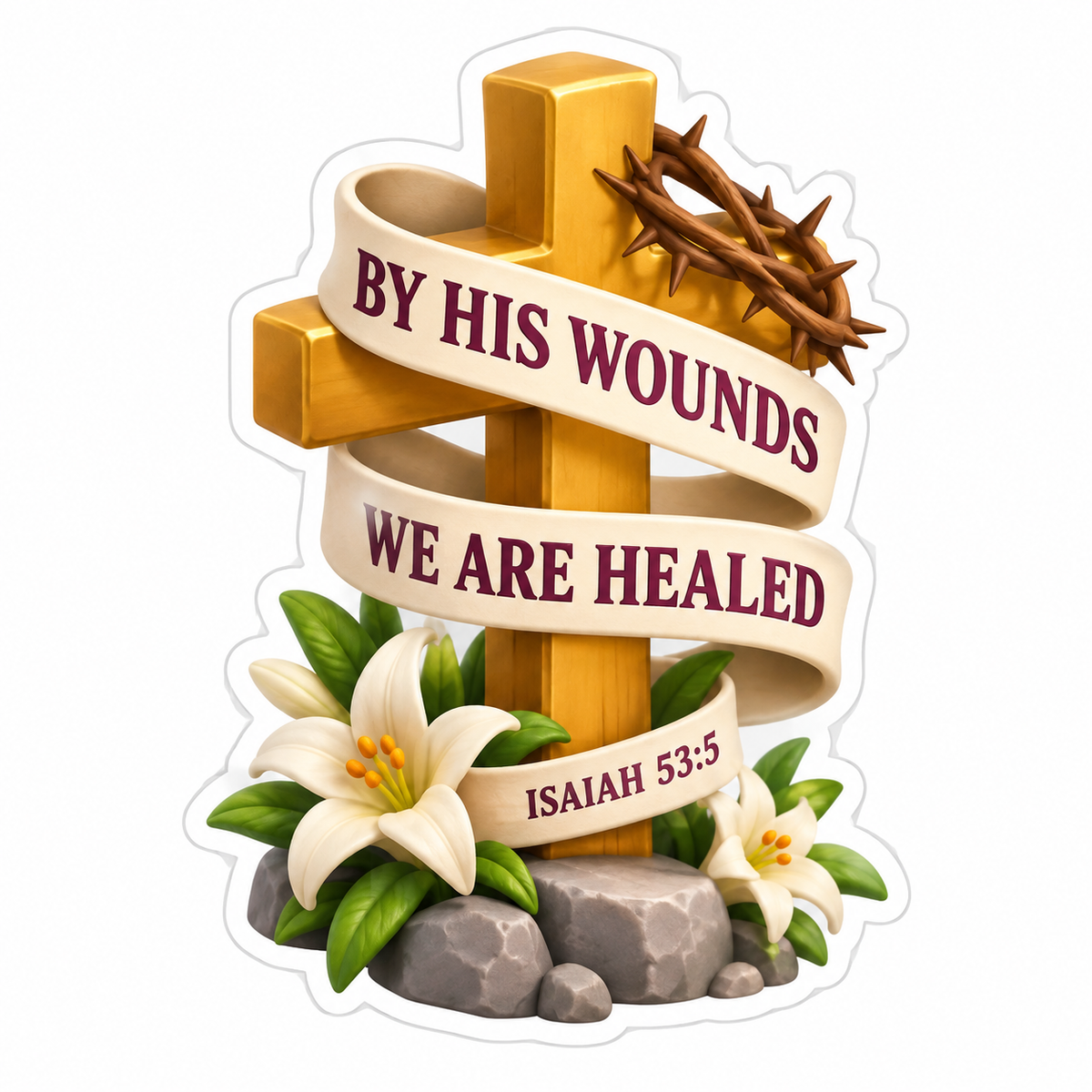By His Wounds We Are Healed Isaiah 53:5 Ribbons Vinyl Sticker Decal