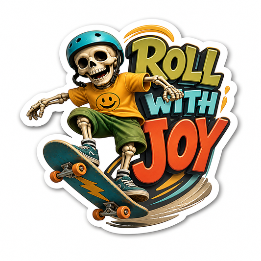 Roll with Joy Skeleton Skateboarder Vinyl Sticker Decal