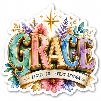 Grace Light for Every Season Flowers Vinyl Sticker Decal