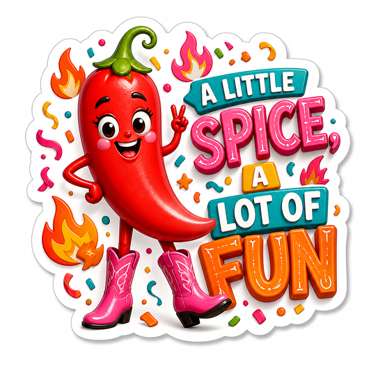 A Little Spice a Lot of Fun Red Pepper Vinyl Sticker Decal