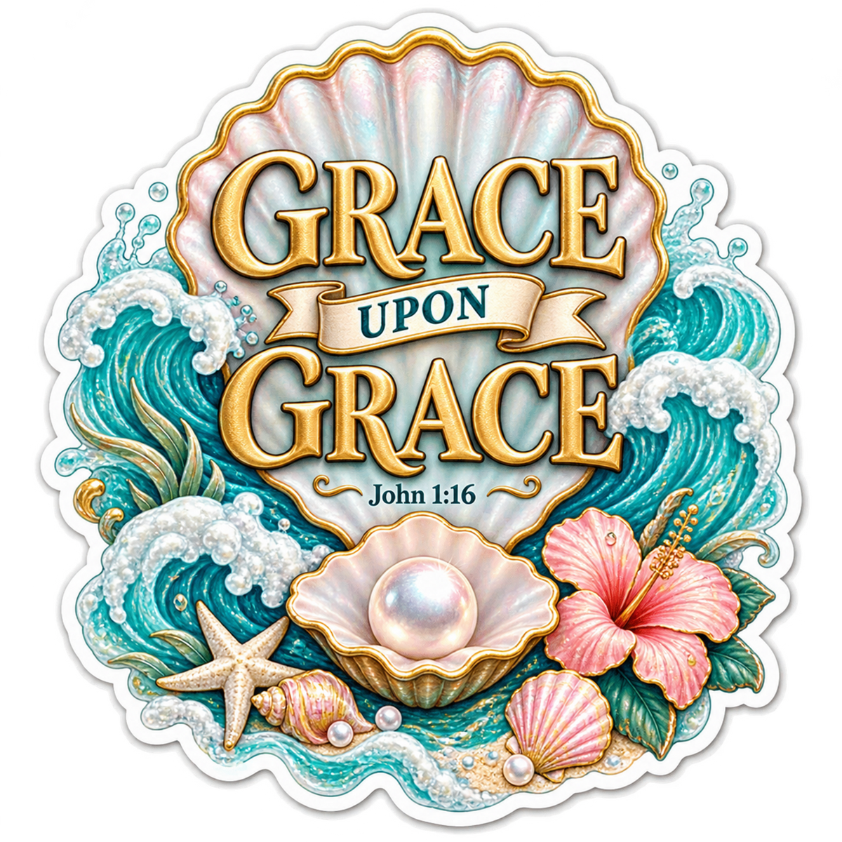 Grace Upon Grace John 1 16 Vinyl Sticker Decal