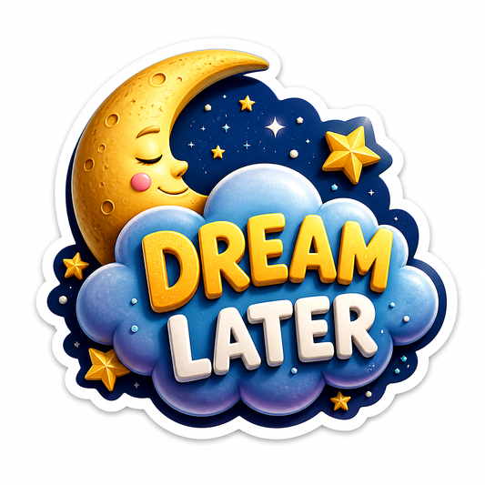 Dream Later Sleepy Moon and Clouds Vinyl Sticker Decal
