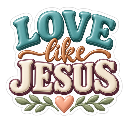 Love Like Jesus Teal Copper Vinyl Sticker Decal