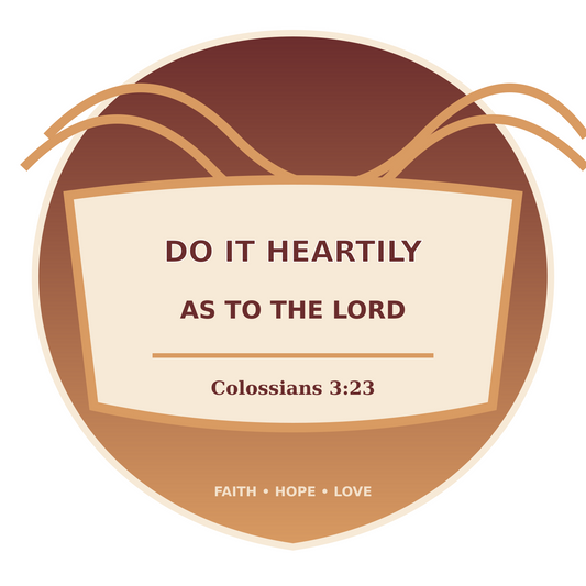 Do It Heartily as to the Lord Bible Quote Vinyl Sticker Decal